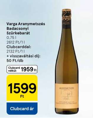 Varga Aranymetszés Badacsonyi Szürkebarát