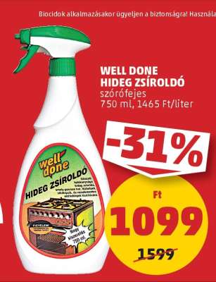 Well Done Hideg Zsíroldó