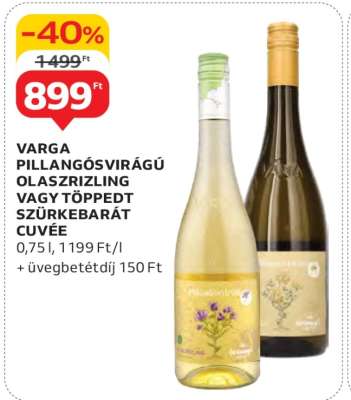 VARGA PILLANGÓSVIRÁGÚ OLASZRIZLING VAGY TÖPPEDT SZÜRKEBARÁT CUVÉE