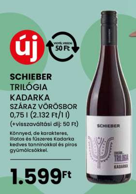 SCHIEBER TRILÓGIA KADARKA SZÁRAZ VÖRÖSBOR