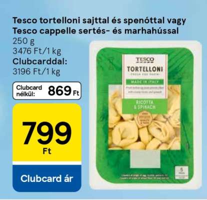 Tesco tortelloni sajttal és spenóttal vagy Tesco cappelle sertés- és marhahússal