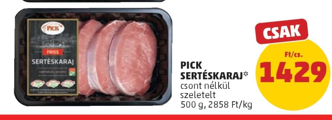 PICK Sertéskaraj