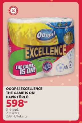 OOOPS! EXCELLENCE THE GAME IS ON!