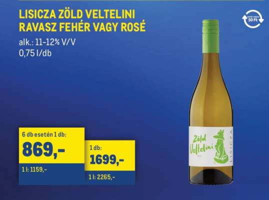 LISICZA ZÖLD VELTELINI RAVASZ FEHÉR VAGY ROSÉ