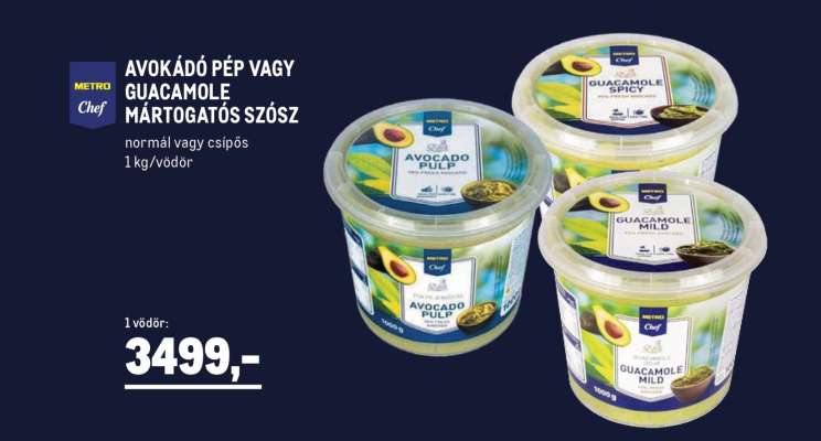 METRO Chef AVOKÁDÓ PÉP VAGY GUACAMOLE MÁRTOGATÓS SZÓSZ