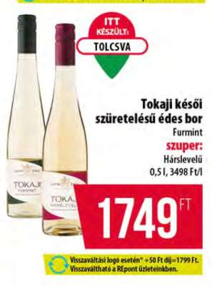 Tokaji késői szüretelésű édes bor