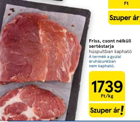 Friss, csont nélküli sertéstarja