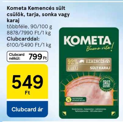 Kometa Kemencés sült csülök, tarja, sonka vagy karaj