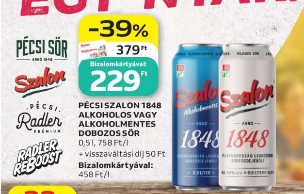 PÉCSI SZALON 1848 ALKOHOLOS VAGY ALKOHOLMENTES DOBOZOS SÖR