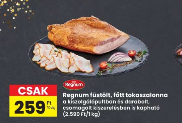 Regnum füstölt, főtt tokaszalonna