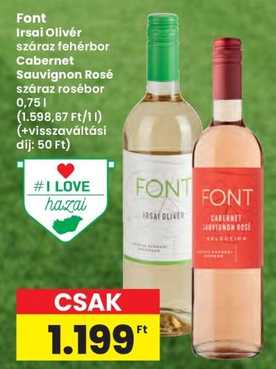 Font Irsai Olivér száraz fehérbor, Cabernet Sauvignon Rosé száraz rosébor