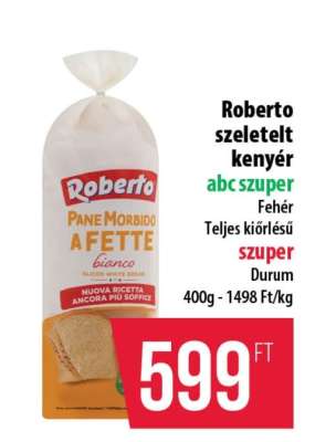 ROBERTO SZELETELT KENYÉR