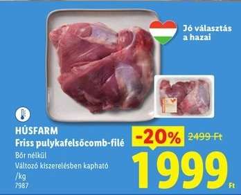 HÚSFARM Friss pulykafelsőcomb-filé