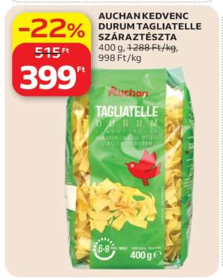 AUCHAN KEDVENC DURUM TAGLIATELLE SZÁRAZTÉSZTA