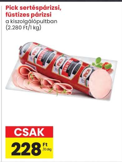 Pick sertéspárizsi, füstízes párizsi