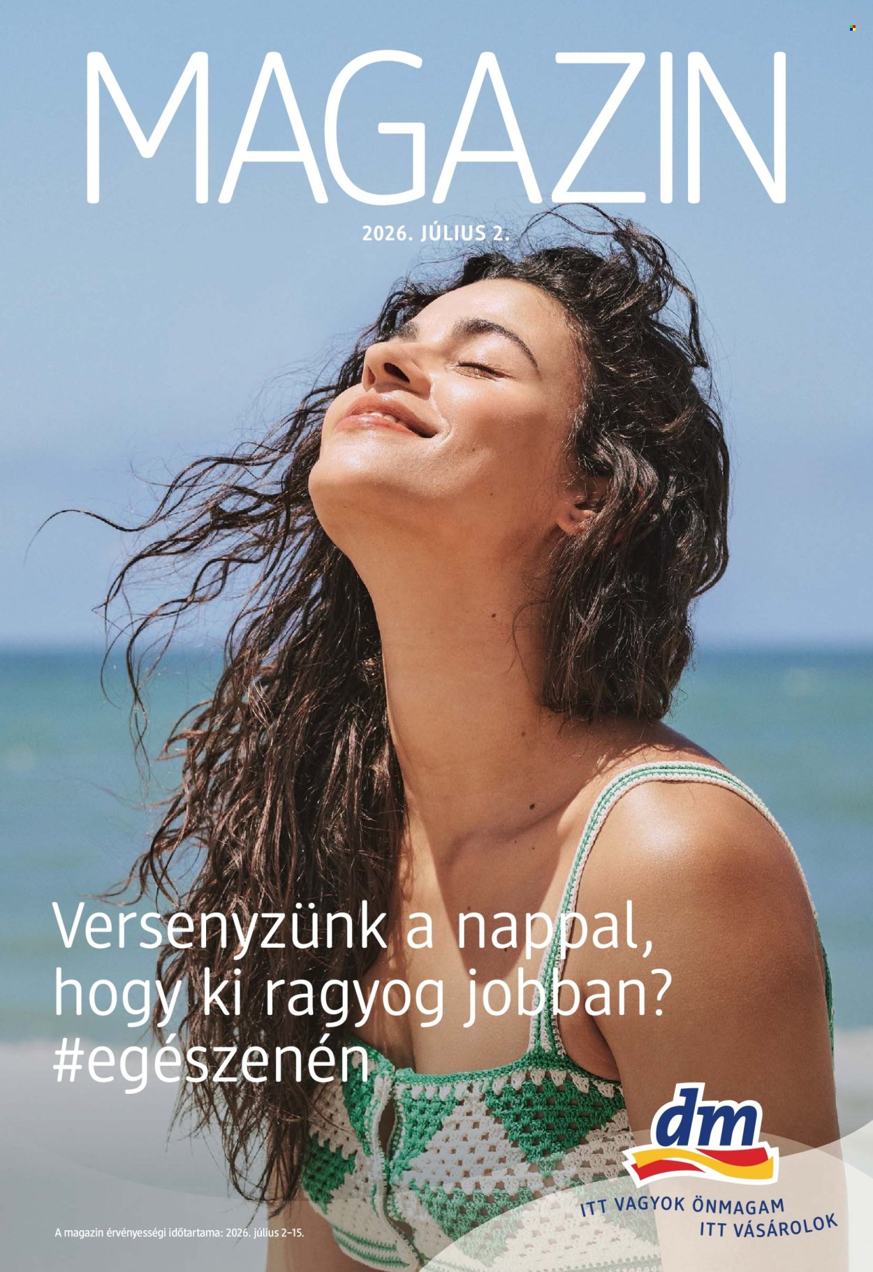 dm drogerie markt akciós újságok - 2026.07.02 - 2026.07.15. Oldal 1