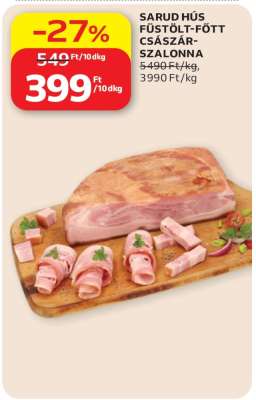 SARUD HÚS FÜSTÖLT, FŐTT CSÁSZÁR-SZALONNA