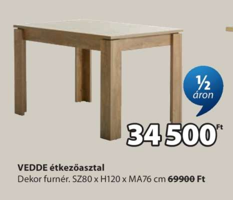 VEDDE étkezőasztal