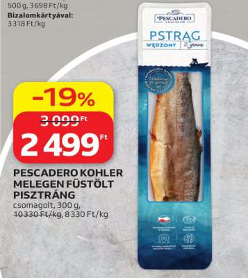 PESCADERO KOHLER MELEGEN FÜSTÖLT PISZTRÁNG