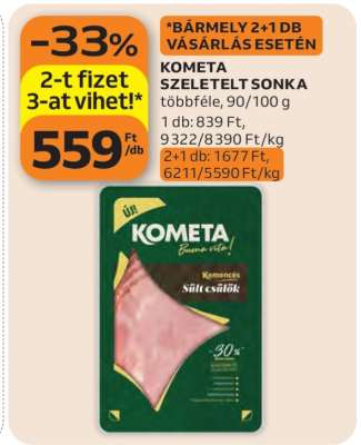 KOMETA SZELETELT SONKA