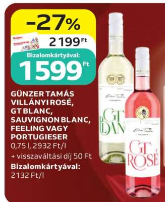 Günzer Tamás Villányi Rosé, GT Blanc, Sauvignon Blanc, Feeling vagy Portugieser