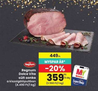 Regnum Dolce Vita sült sonka