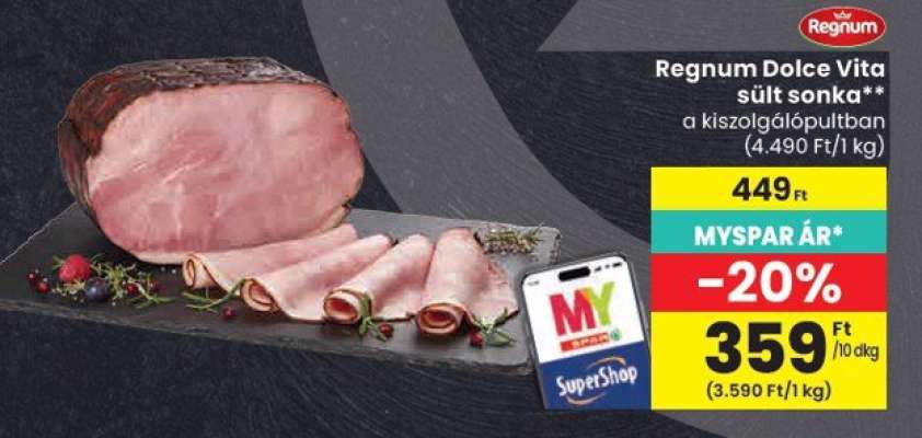 Regnum Dolce Vita sült sonka