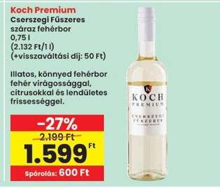 KOCH PREMIUM CSERSZEGI FŰSZERES SZÁRAZ FEHÉRBOR