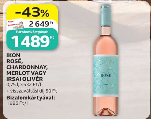 IKON ROSÉ, CHARDONNAY, MERLOT VAGY IRSAI OLIVÉR