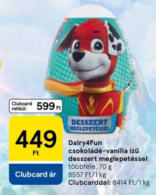 Dairy4Fun csokoládé–vanília ízű desszert meglepetéssel