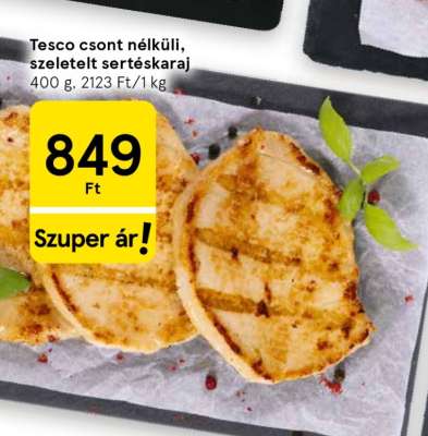 Tesco csont nélküli, szeletelt sertéskaraj
