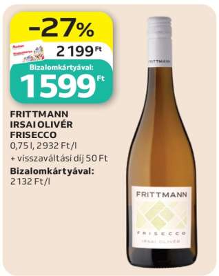 FRITTMANN IRSAI OLIVÉR FRISECCO