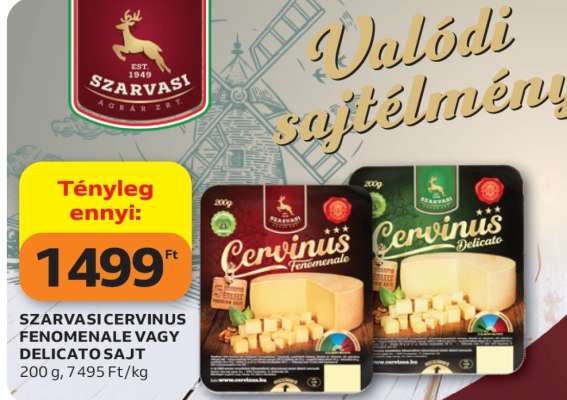 SZARVASI CERVINUS FENOMENALE VAGY DELICATO SAJT
