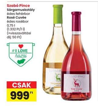 Szabó Pince Sárgamuskotály édes fehérbor Rosé Cuvée édes rosébor