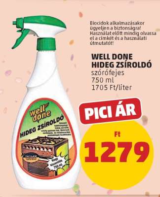 Well Done Hideg Zsíroldó