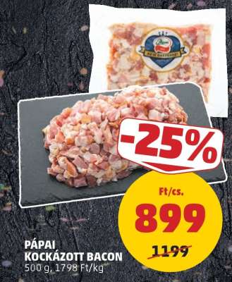 Pápai Kockázott Bacon