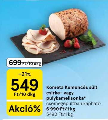 Kometa Kemencés sült csirke- vagy pulykamellsonka