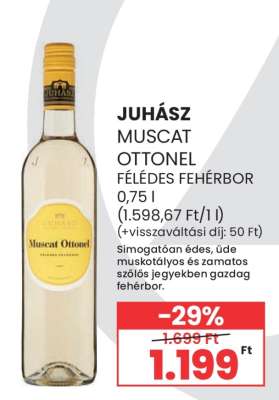 JUHÁSZ MUSCAT OTTONEL FÉLÉDES FEHÉRBOR