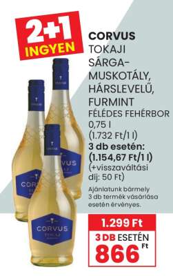 CORVUS TOKAJI SÁRGA-MUSKOTÁLY, HÁRSLEVELŰ, FURMINT