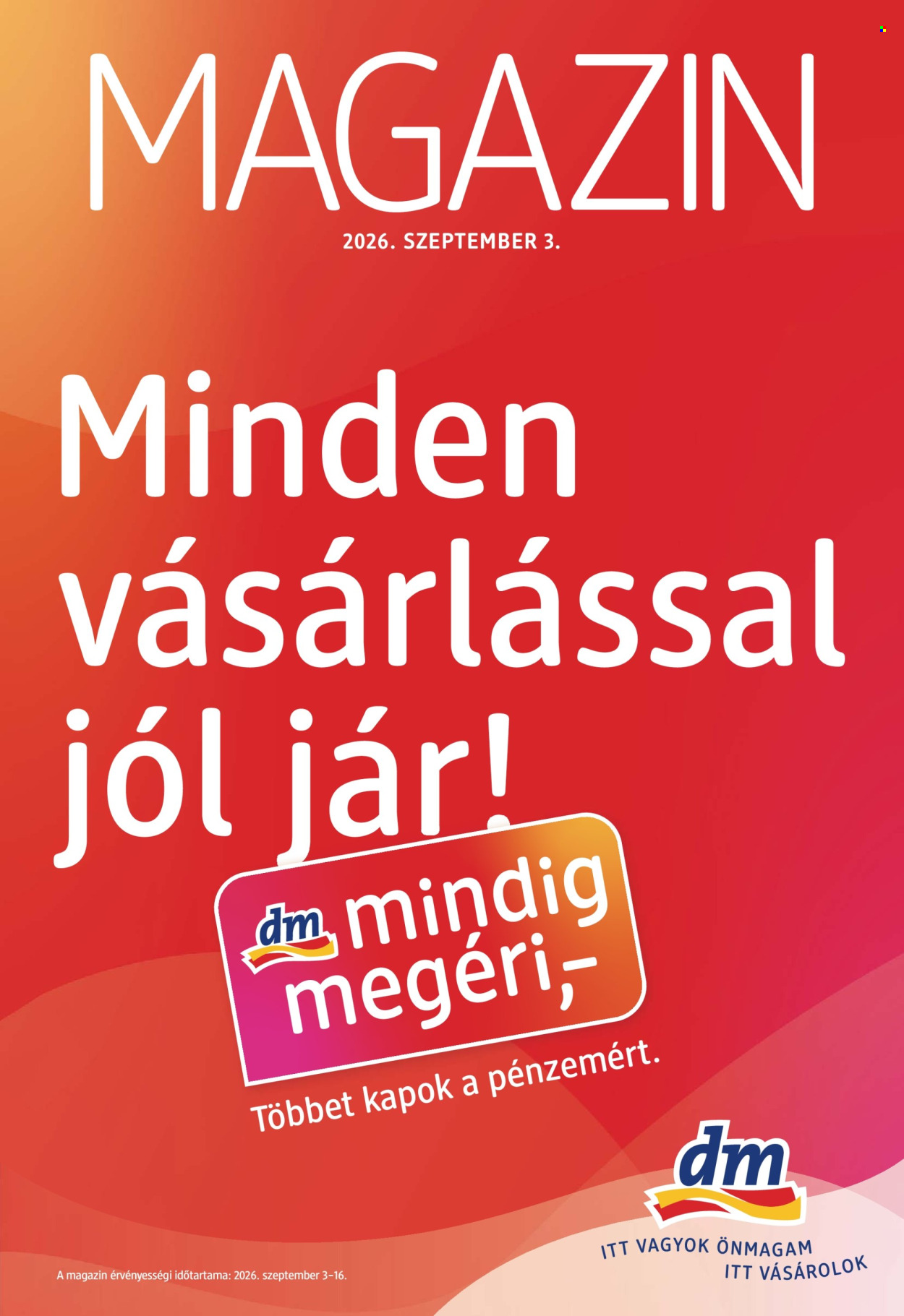 dm drogerie markt akciós újságok - 2026.09.03 - 2026.09.16. Oldal 1