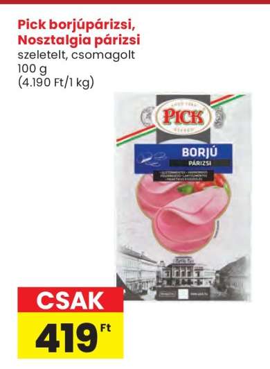 Pick borjúpárizsi, Nosztalgia párizsi