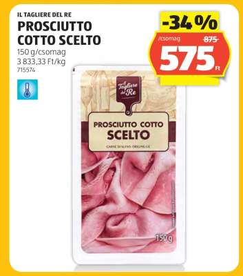 IL TAGLIERE DEL RE PROSCIUTTO COTTO SCELTO