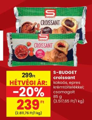 S-BUDGET croissant