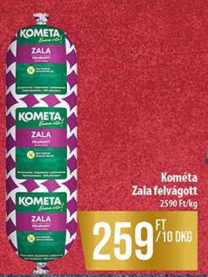Kometa Zala felvágott