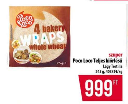 POCO LOCO TELJES KIŐRLÉSŰ LÁGY TORTILLA