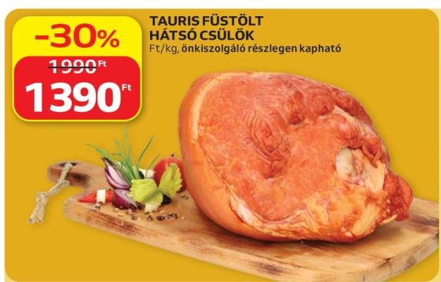 Tauris Füstölt, Hátsó Csülök