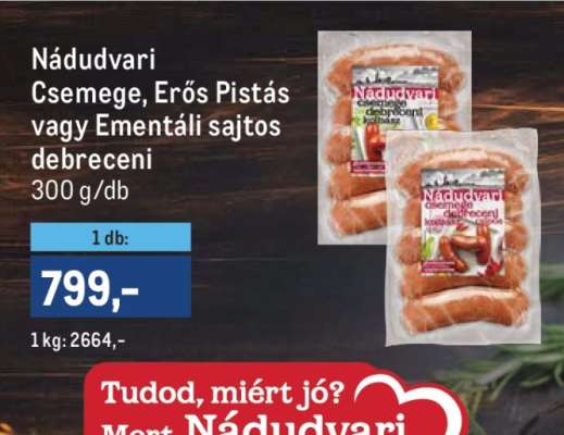Nádudvari Csemege, Erős Pistás vagy Ementáli sajtos debreceni