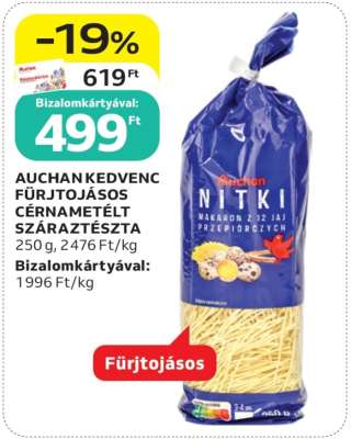 AUCHAN KEDVENC FÜRJTOJÁSOS CÉRNAMETÉLT SZÁRAZTÉSZTA