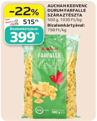AUCHAN KEDVENC DURUM FARFALLE SZÁRAZTÉSZTA