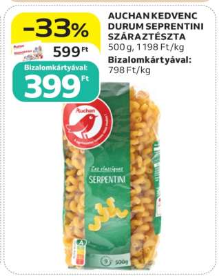 AUCHAN KEDVENC DURUM SEPRENTINI SZÁRAZTÉSZTA